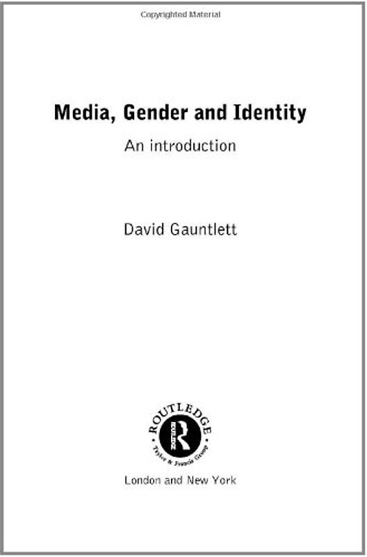 Media, Gender and Identity: An Introduction