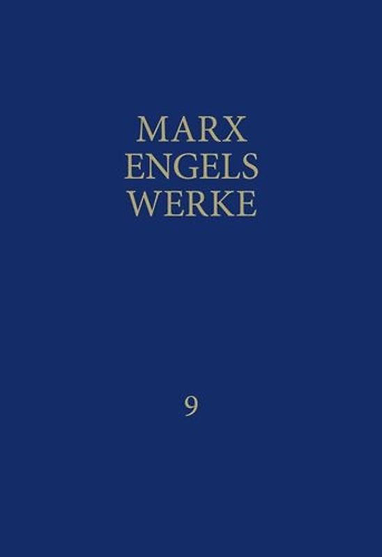 MEW / Marx-Engels-Werke Band 9