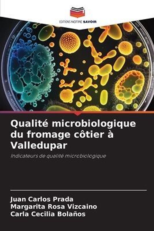 Qualité microbiologique du fromage côtier à Valledupar