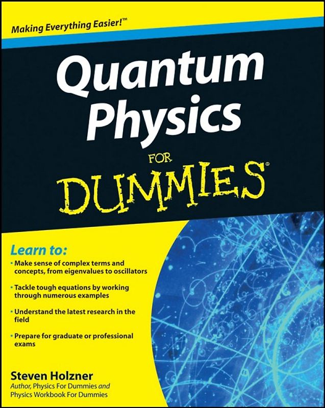 Quantum Physics For Dummies