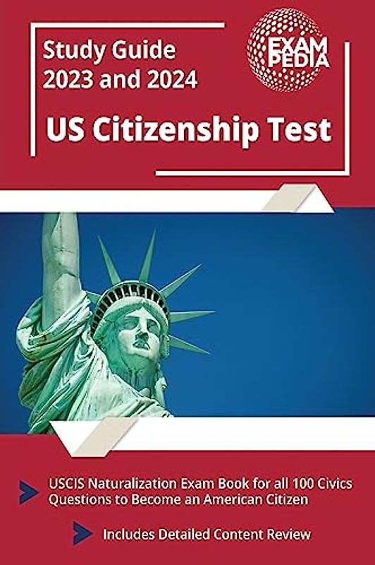 US Citizenship Test Study Guide 2023 and 2024