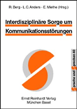 Interdisziplinäre Sorge um Kommunikationsstörungen