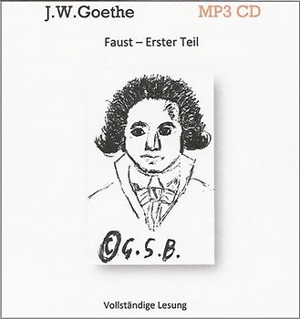Johann Wolfgang von Goethe - Faust: Erster Teil (1 MP3 CD)