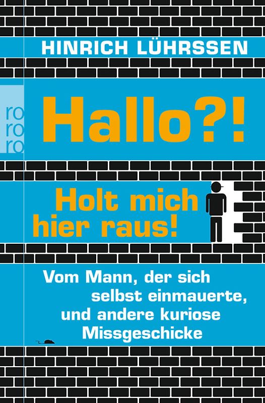 Hallo?! Holt mich hier raus!