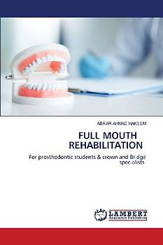 FULL MOUTH REHABILITATION