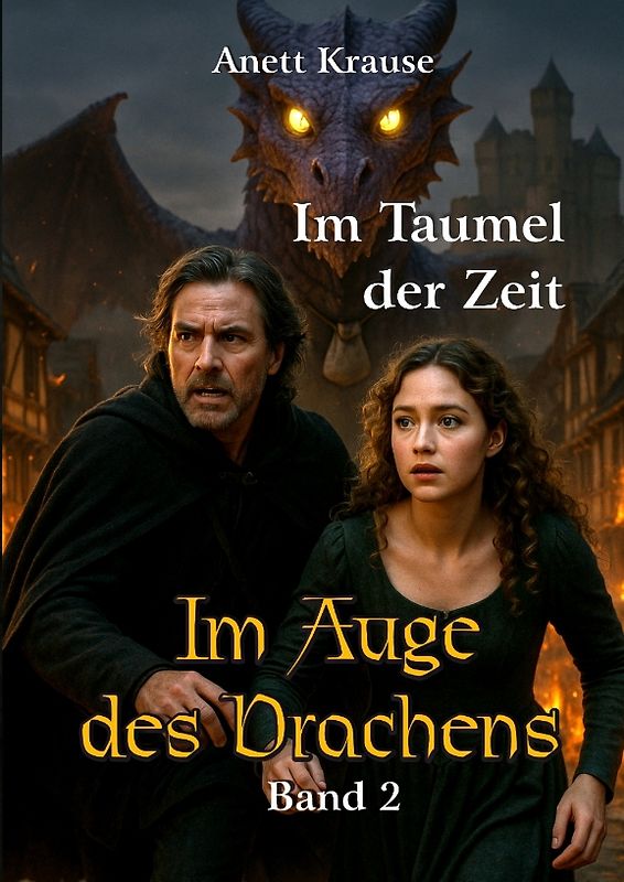 Im Auge des Drachens: Im Taumel der Zeit