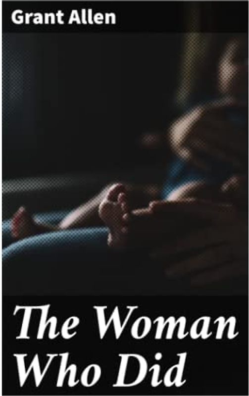 The Woman Who Did