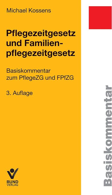 Pflegezeitgesetz und Familienpflegezeitgesetz