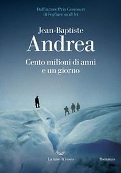 Cento milioni di anni e un giorno