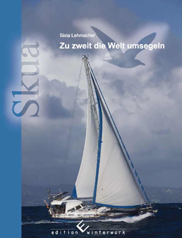 Zu zweit die Welt umsegeln