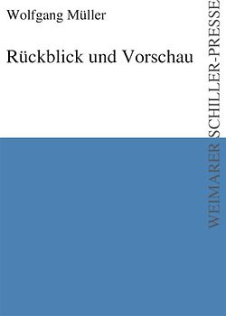 Rückblick und Vorschau