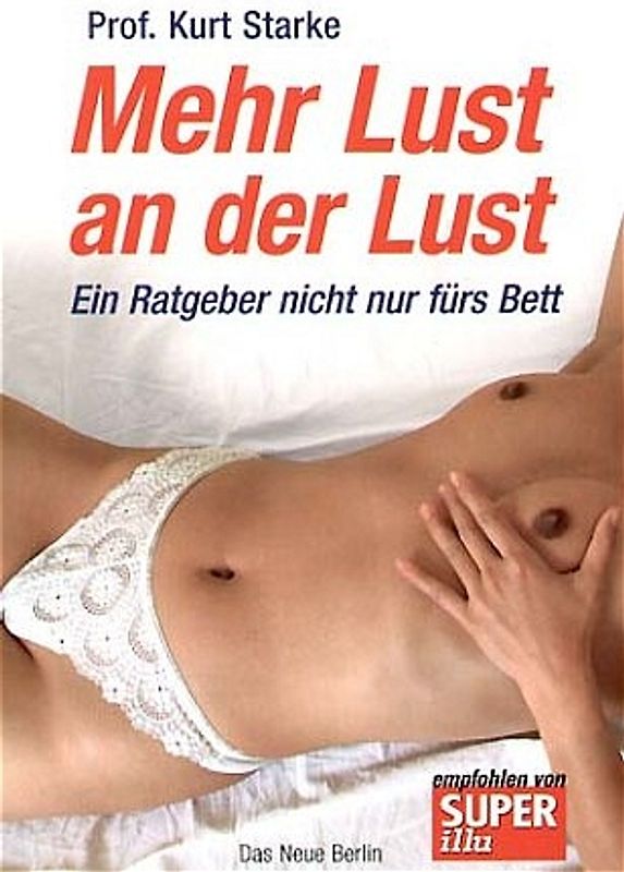 Mehr Lust an der Lust