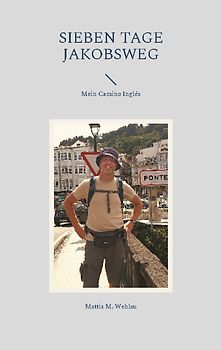 Sieben Tage Jakobsweg