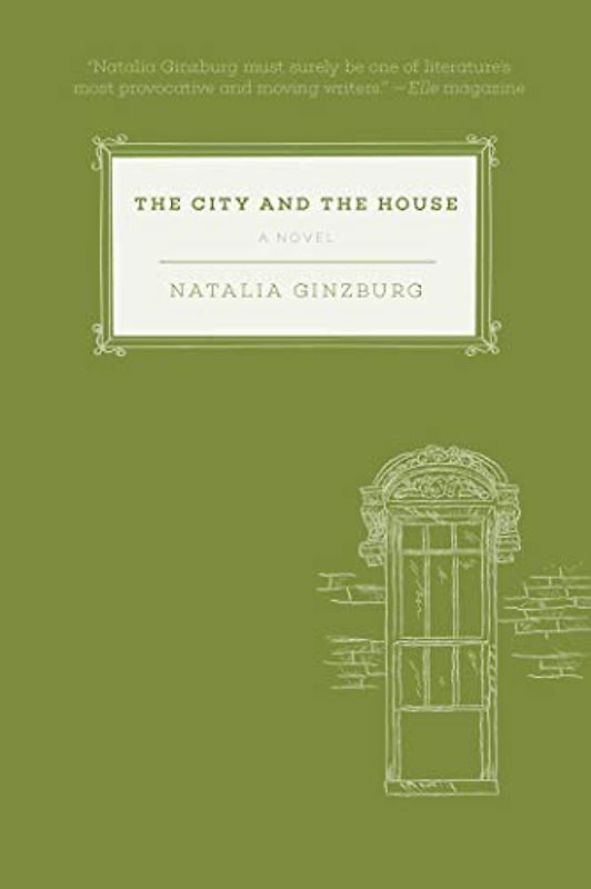 The City and the House: A Novel