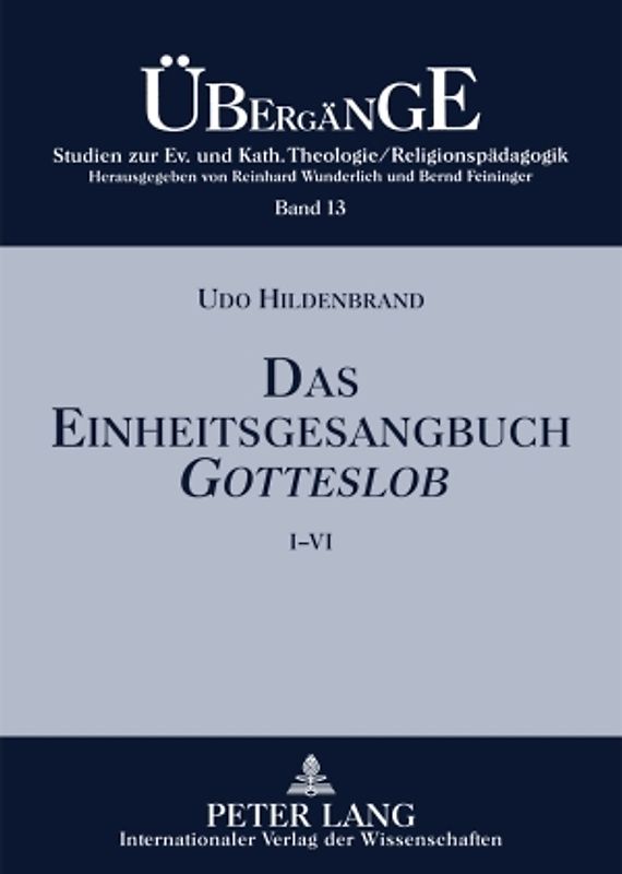 Das Einheitsgesangbuch GOTTESLOB