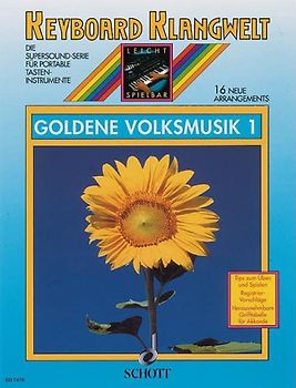 Goldene Volksmusik 1. 16 neue Arrangements. Keyboard.