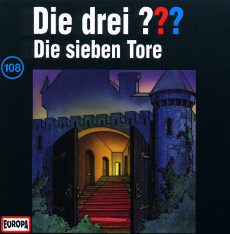 Die drei ???: Folge 108 - Die sieben Tore