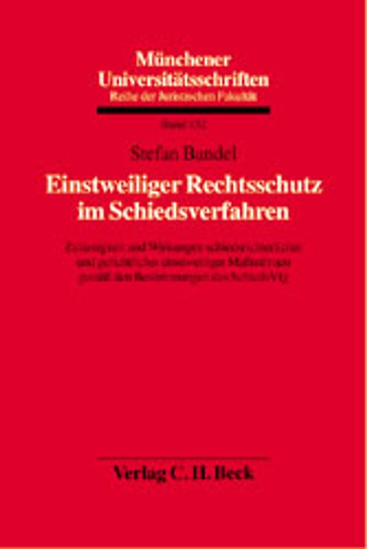 Einstweiliger Rechtsschutz im Schiedsverfahren