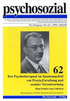 Der Psychotherapeut im Spannungsfeld von Praxis, Forschung und sozialer Verantwortung. Hans Strotzka zum Gedenken