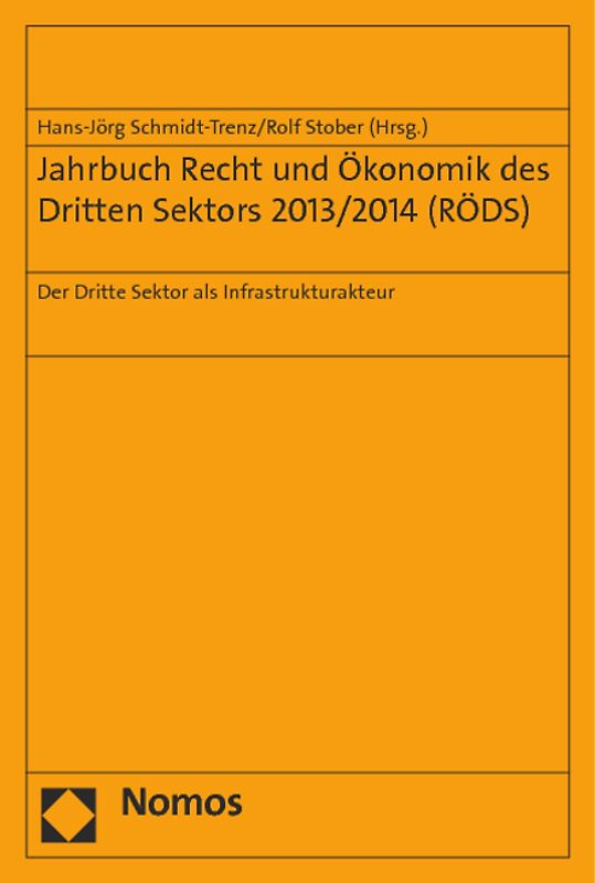 Jahrbuch Recht und Ökonomik des Dritten Sektors 2013/2014 (RÖDS)