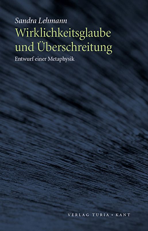 Wirklichkeitsglaube und Überschreitung