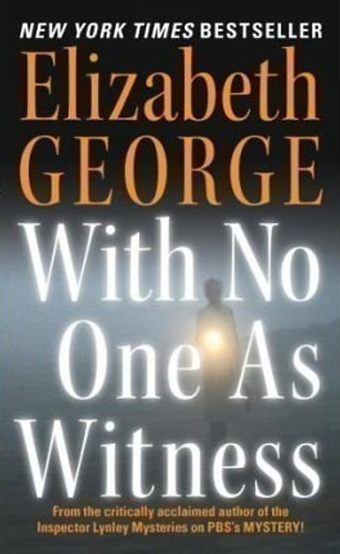 With No One as Witness - Elizabeth George [Hardcover]