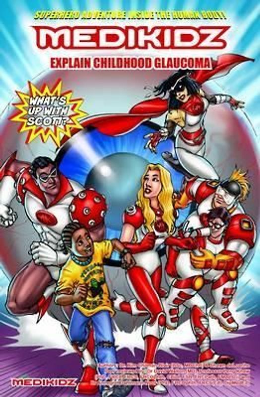 Medikidz Explain Childhood Glaucoma: What's Up with Scott?