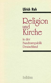Religion und Kirche in der Bundesrepublik Deutschland