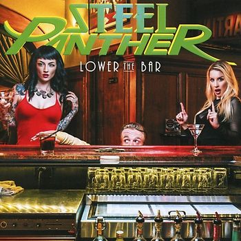 Lower The Bar - Steel Panther