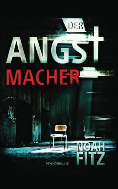 Der Angstmacher