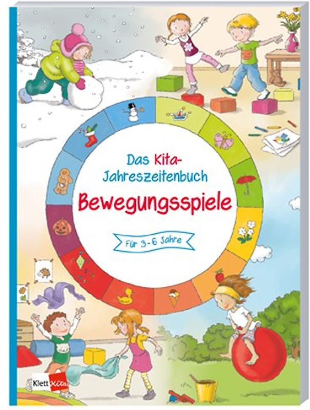 Das Kita-Jahreszeitenbuch: Bewegungsspiele