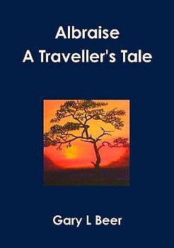 Albraise A Traveller's Tale