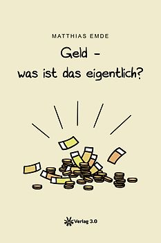 Geld - was ist das eigentlich?