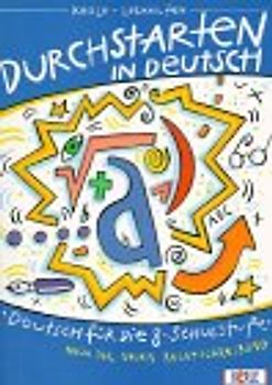 Durchstarten in Deutsch, neue Rechtschreibung, Deutsch für die 8. Schulstufe