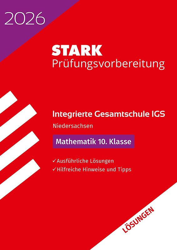 STARK Lösungen zu Mathematik 10. Klasse - Integrierte Gesamtschule (IGS) 2026 Niedersachsen - Prüfungsvorbereitung