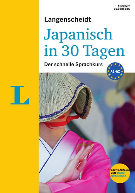 Langenscheidt Japanisch in 30 Tagen - Set mit Buch und 2 Audio-CDs