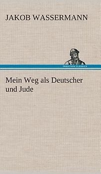 Mein Weg als Deutscher und Jude