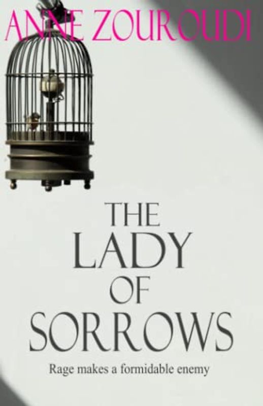 The Lady of Sorrows: 2018 Edition (Mysteries of the Greek Detective)