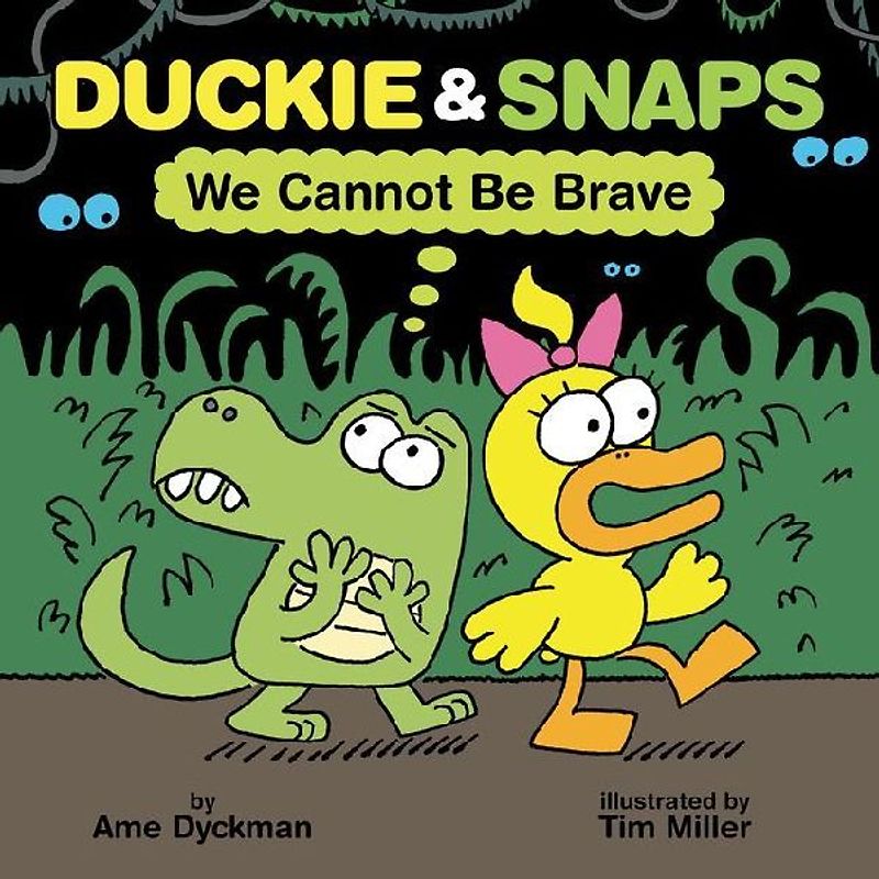 Duckie & Snaps: We Cannot Be Brave