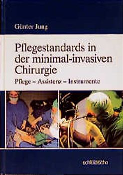 Pflegestandards in der minimal-invasiven Chirurgie