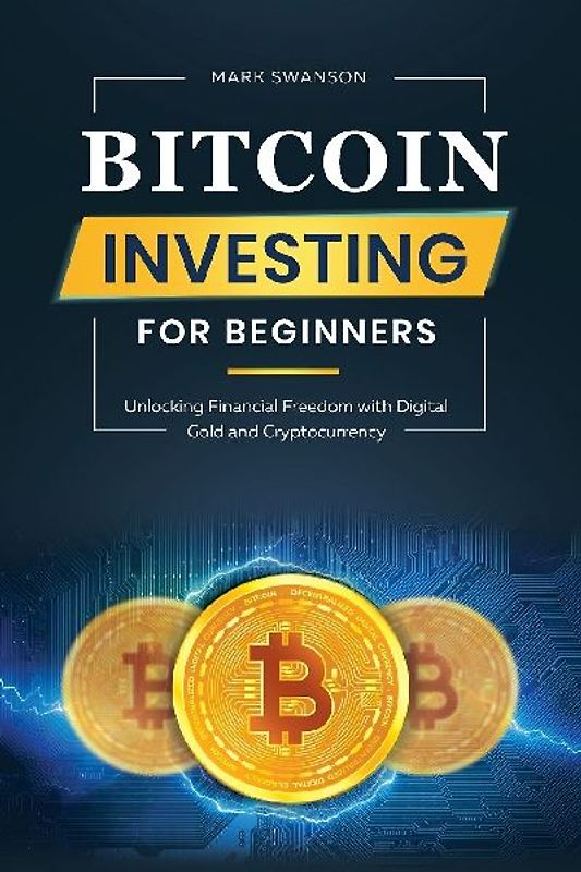 Bitcoin Investing for Beginners