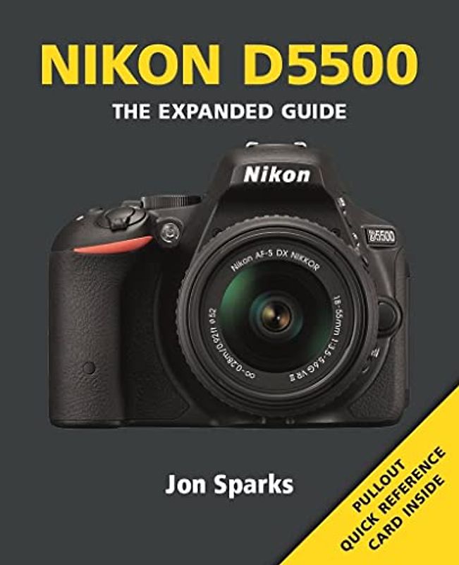 Nikon D5500 (Expanded Guides)