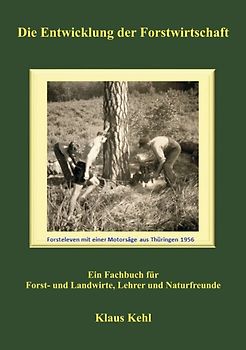 Die Entwicklung der Forstwirtschaft