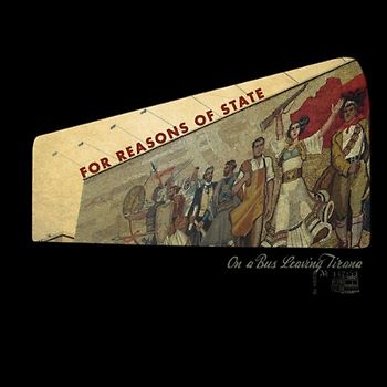 For Reasons of State - On a Bus Leaving Tirana