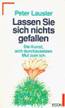 Lassen Sie sich nichts gefallen