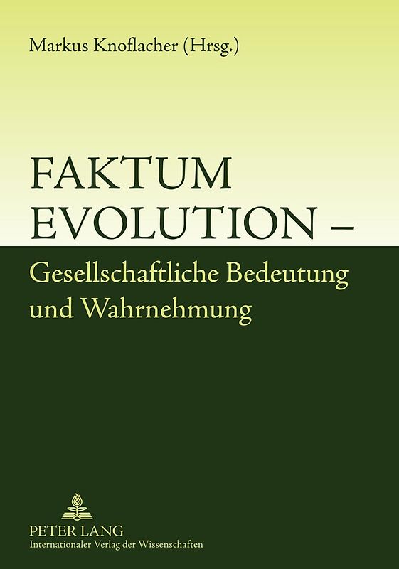 Faktum Evolution – Gesellschaftliche Bedeutung und Wahrnehmung