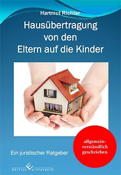 Hausübertragung von den Eltern auf die Kinder