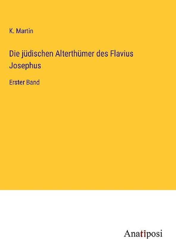 Die jüdischen Alterthümer des Flavius Josephus
