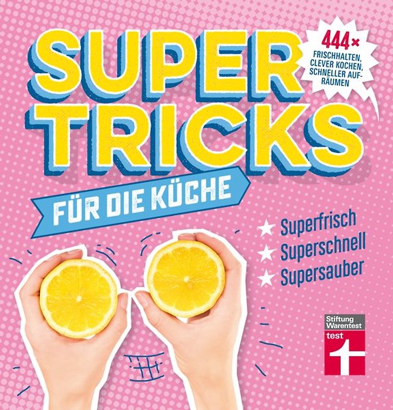 Supertricks für die Küche