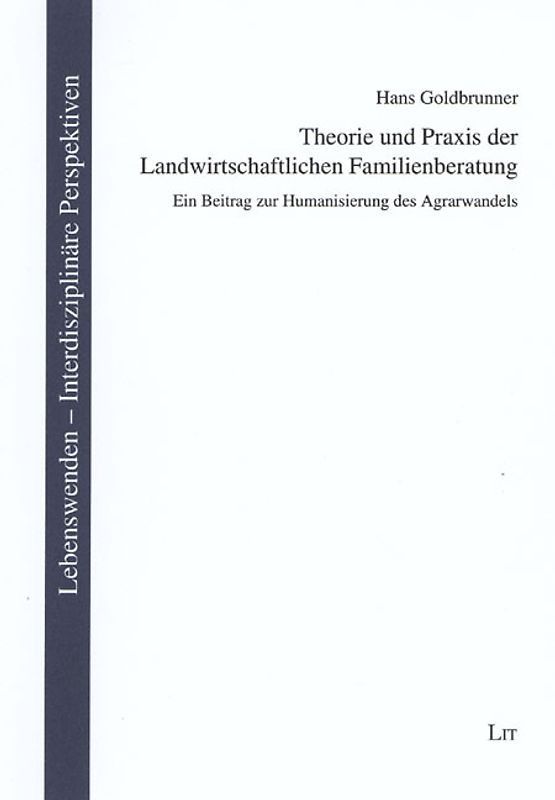 Theorie und Praxis der Landwirtschaftlichen Familienberatung